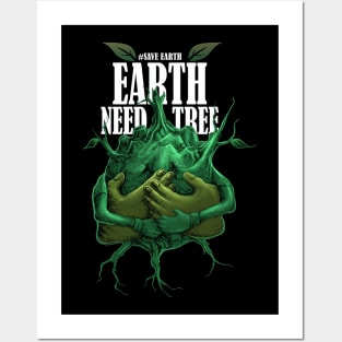 earth need a tree Posters and Art